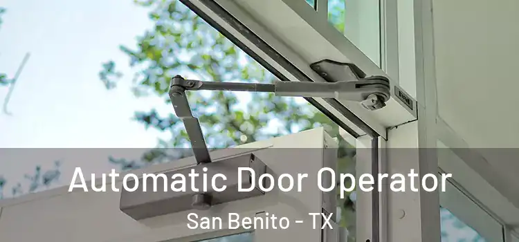 Automatic Door Operator San Benito - TX
