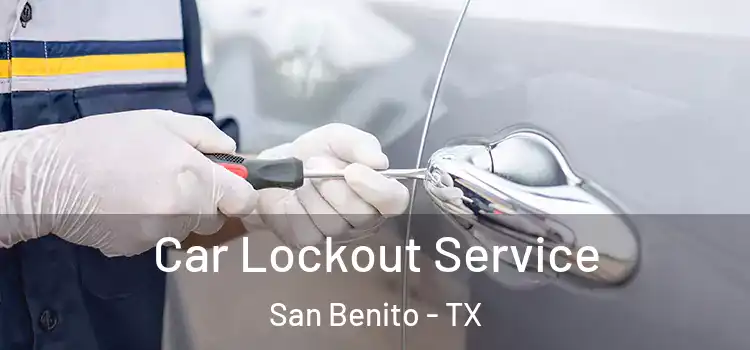 Car Lockout Service San Benito - TX