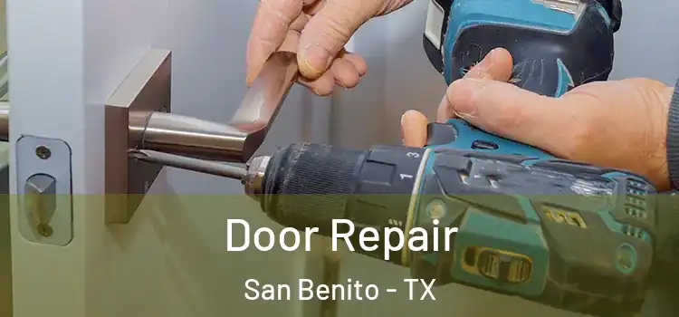 Door Repair San Benito - TX