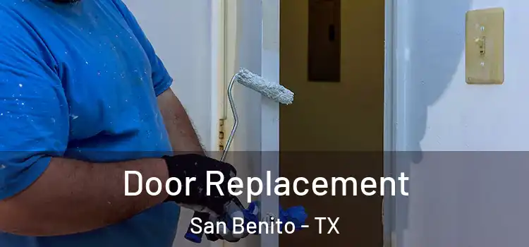Door Replacement San Benito - TX