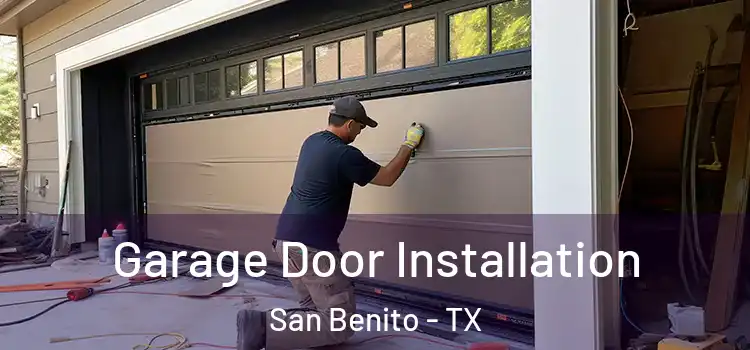  Garage Door Installation San Benito - TX