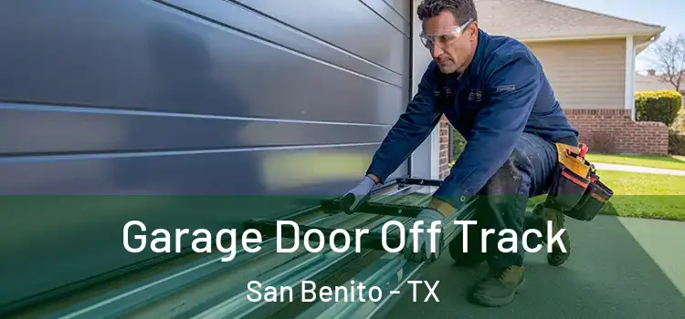  Garage Door Off Track San Benito - TX