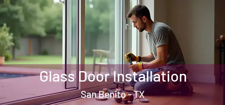 Glass Door Installation San Benito - TX