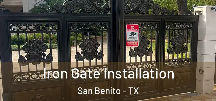 Iron Gate Installation San Benito - TX