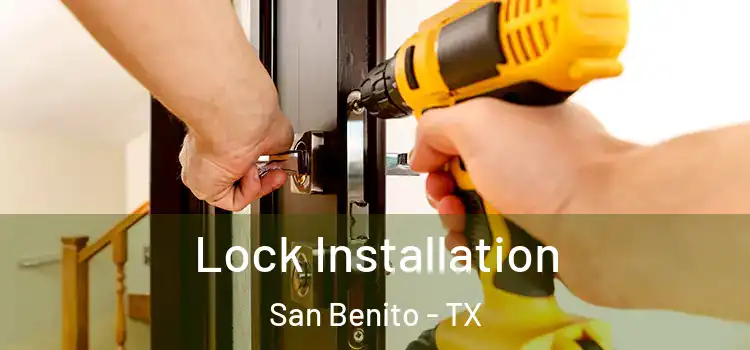 Lock Installation San Benito - TX