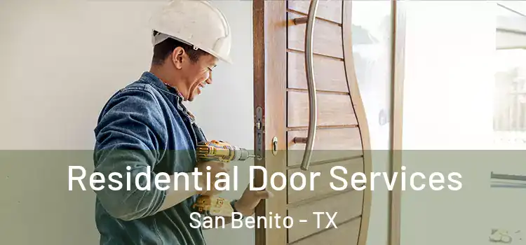Residential Door Services San Benito - TX