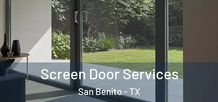 Screen Door Services San Benito - TX