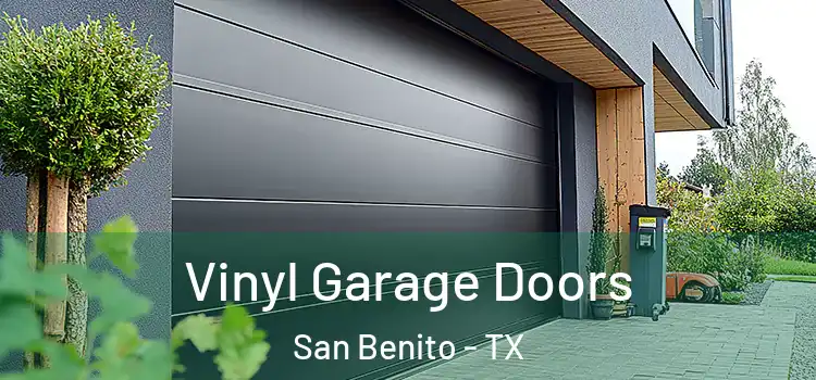  Vinyl Garage Doors San Benito - TX